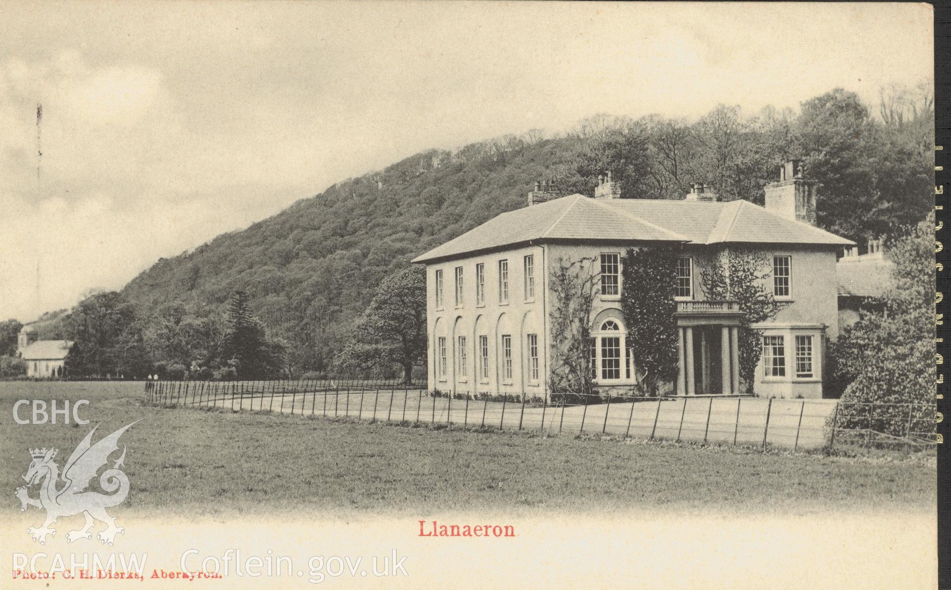 Digitised postcard image of Llanerchaeron House, C.H. Dierks, Aberayron. Produced by Parks and Gardens Data Services, from an original item in the Peter Davis Collection at Parks and Gardens UK. We hold only web-resolution images of this collection, suitable for viewing on screen and for research purposes only. We do not hold the original images, or publication quality scans.
