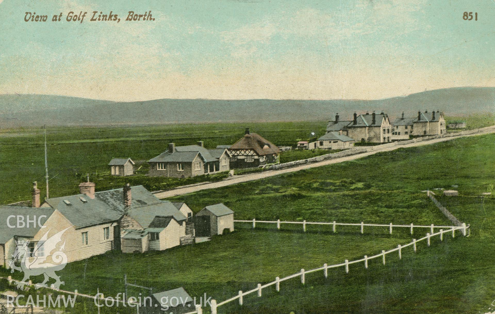 Digital copy of postcard showing View at Golf Links, Borth, dated 1910 (Publisher: George & Son).  Loaned for copying by Charlie Downes.