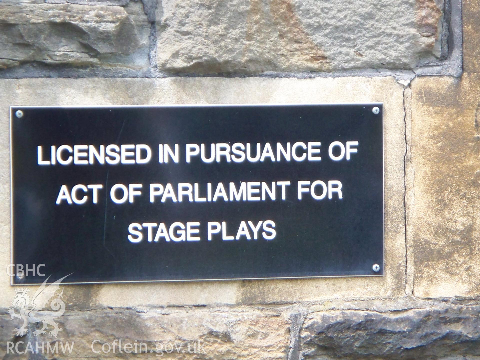 Notice of license for stage plays on SE fa?ade.