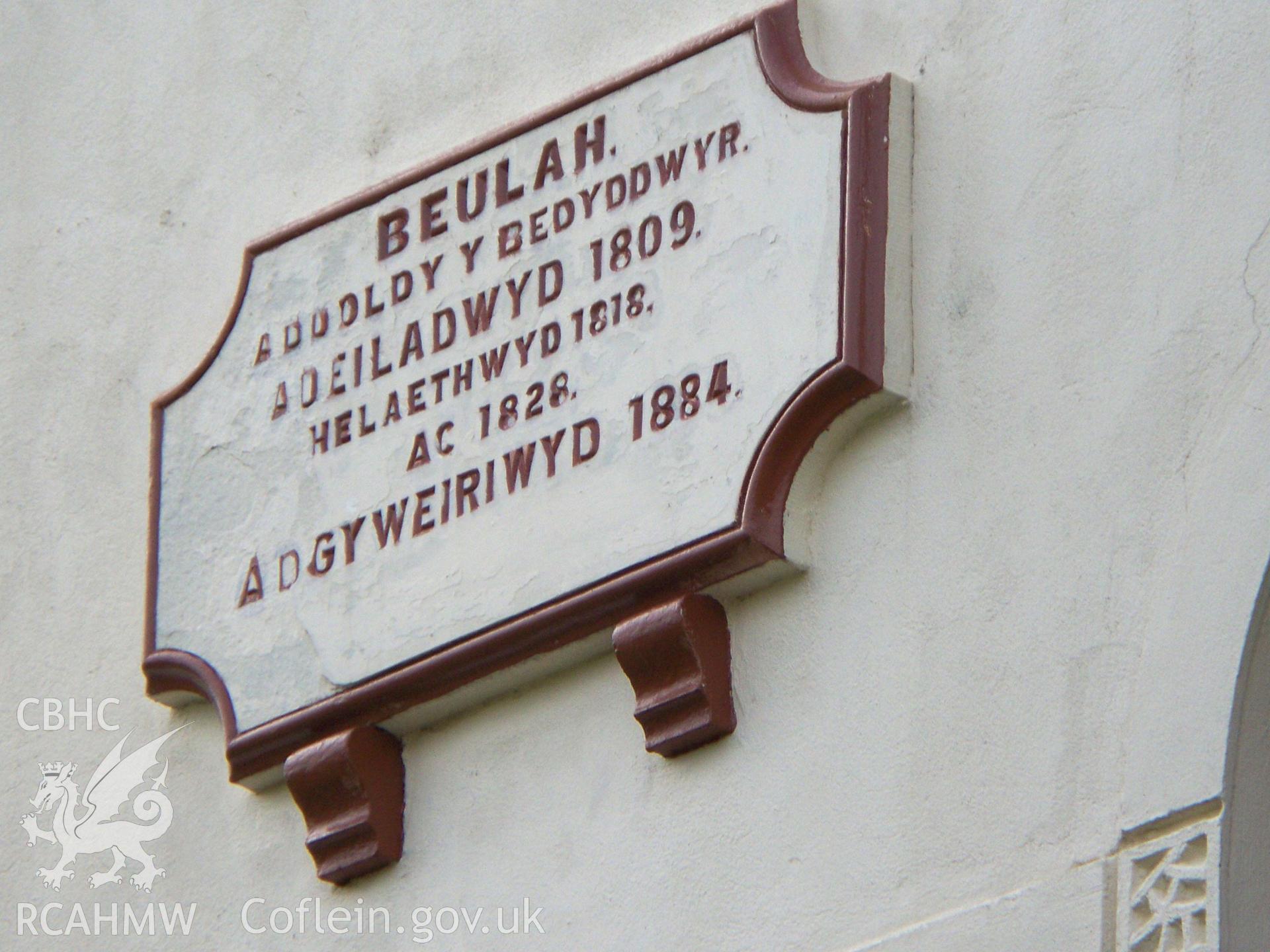 Plaque on SE front - Beulah built 1809 Extended 1818 & 1828 Restored 1884 (yn gymraeg).