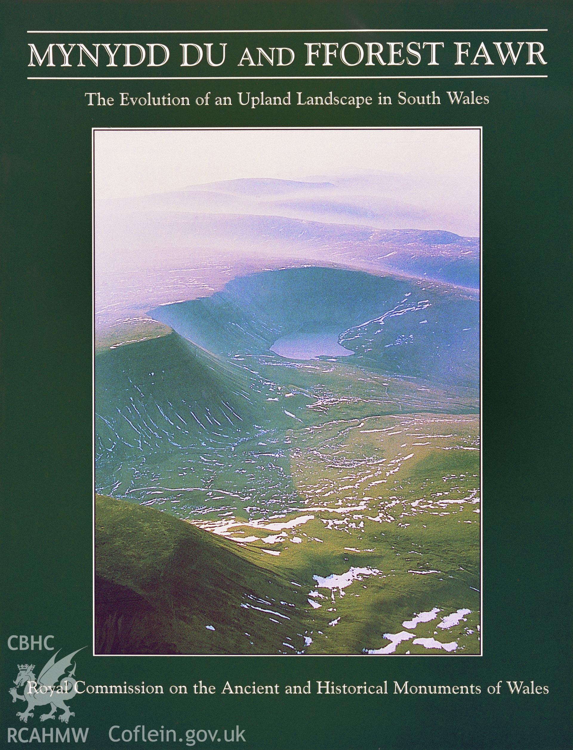 Colour transparency of the cover of the RCAHMW Publication of Mynydd Du and Fforest Fawr, The Evolution of an Upland Landscape in South Wales.