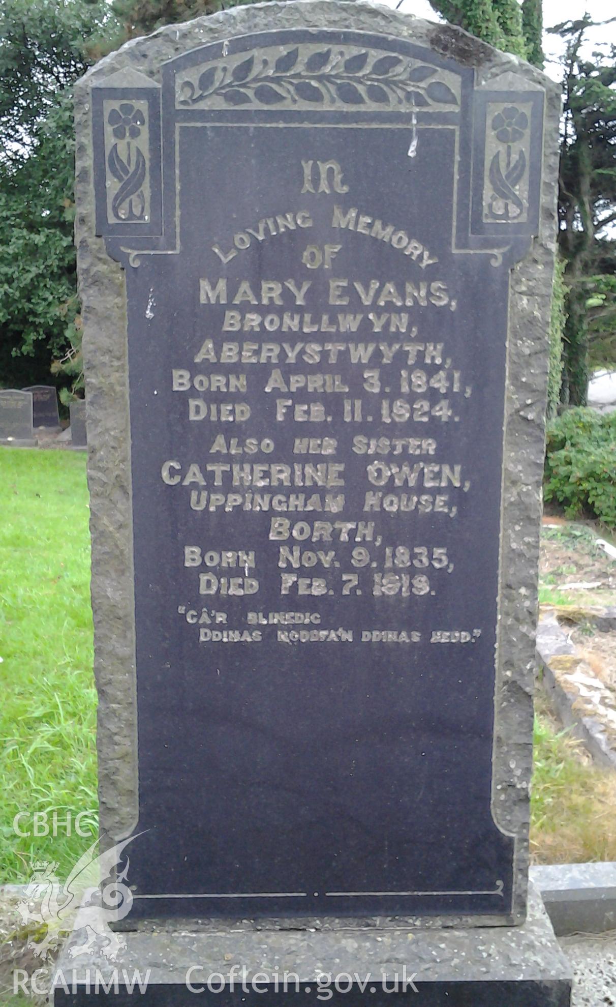 Memorial to Mary Evans (died Feb 11 1824) and her sister Catherine Owen (died Feb 7 1919) of Uppingham House, Borth