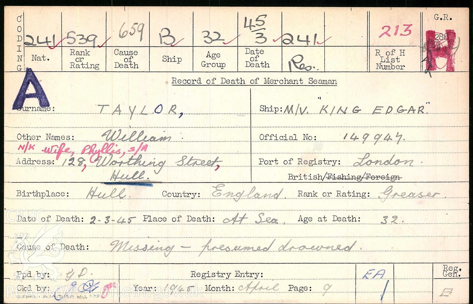 William Taylor's death certificate. Included amongst material relating to desk based assessment of the MV King Edgar historic wreck site, conducted by Archaeology Wales, 2017. Project ref no: 2500. Report no. 1563.