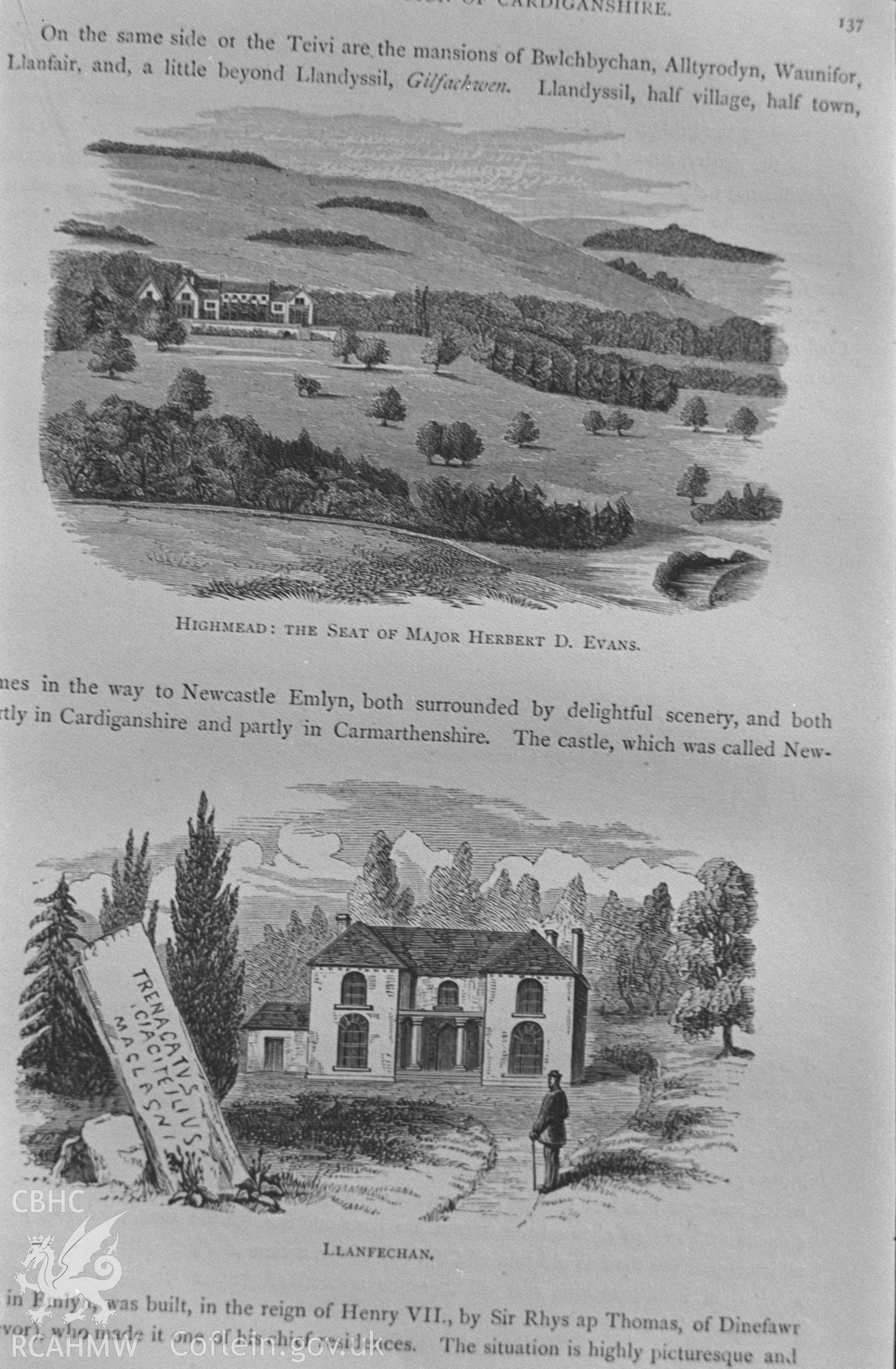 Drawing entitled 'Highmead: The seat of Major Herbert D. Evans' and 'Llanfechan.' From 'Annals of the counties and county families of Wales' vol 1 by Thomas Nicholas, 1872. Photographed by Arthur O. Chater in January 1968 for his own private research.