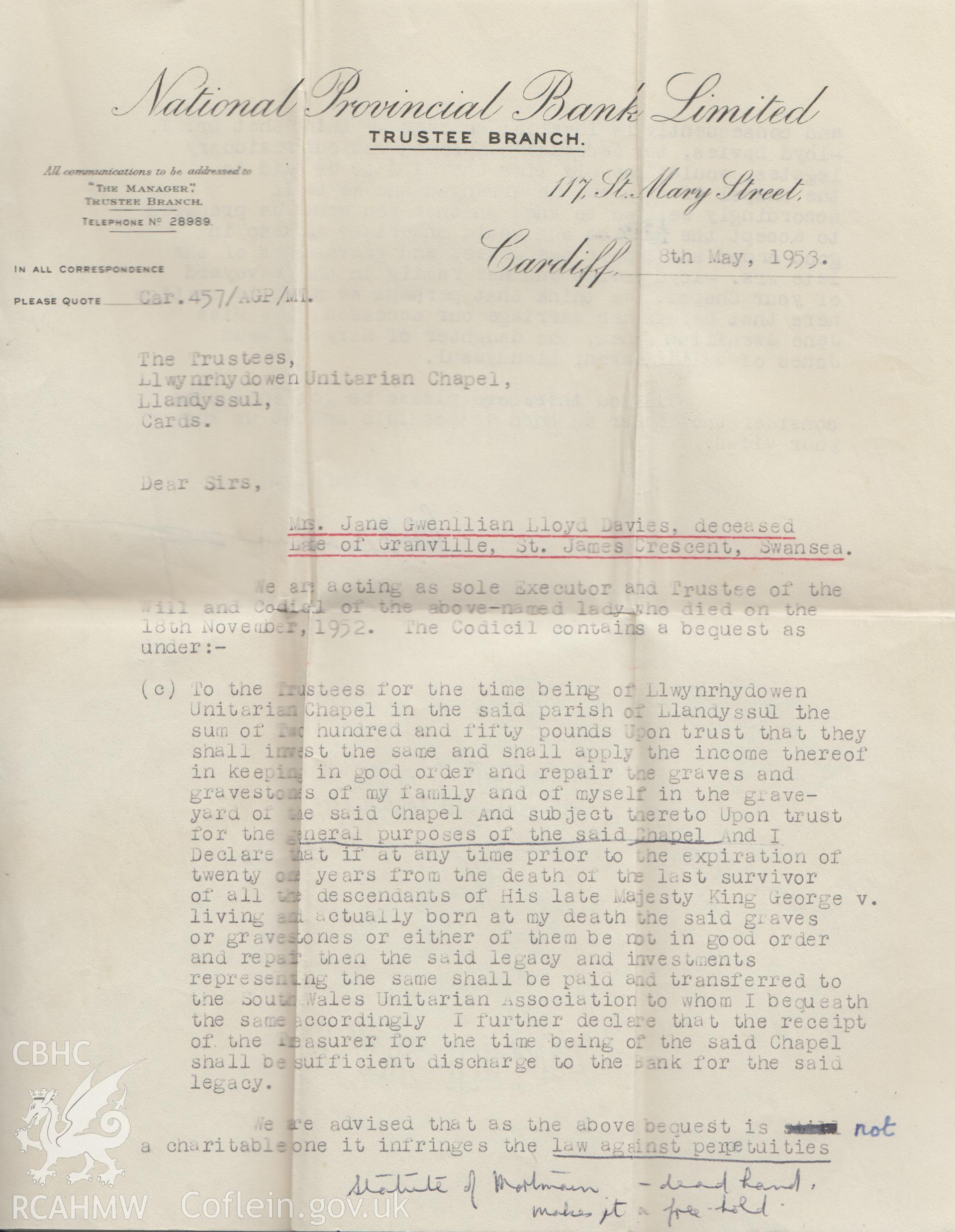 Typed letter regarding bequest from Jane Gwenllian Lloyd Davies to Llwynrhydowen for keeping in order graves at Llwynrhydowen chapel. Donated to the RCAHMW during the Digital Dissent Project.