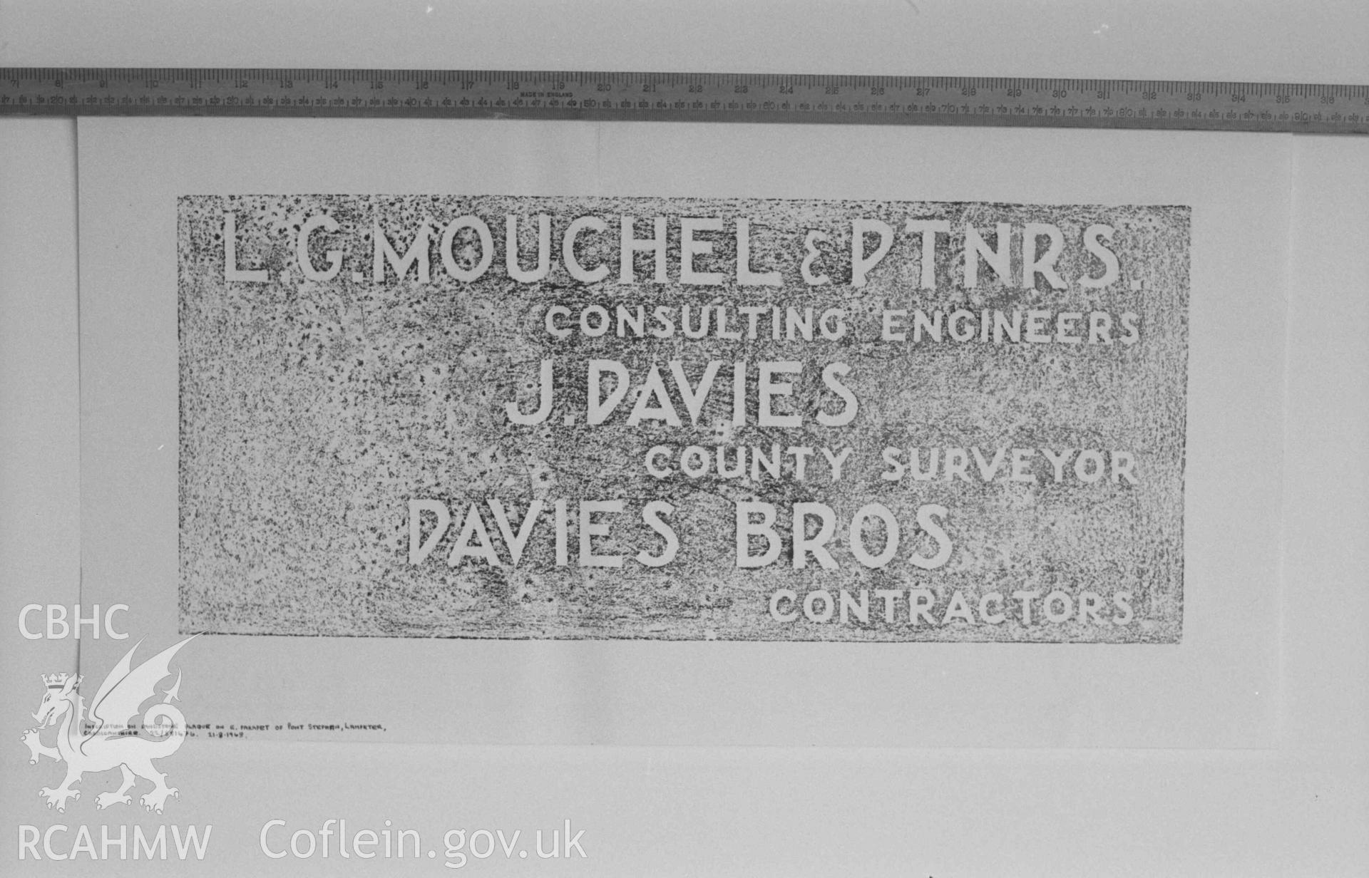 Digital copy of a black and white negative showing inscription on sandstone plaque on the east parapet of Pont Steffan, Lampeter. Produced by Arthur Chater on 26 August 1969.