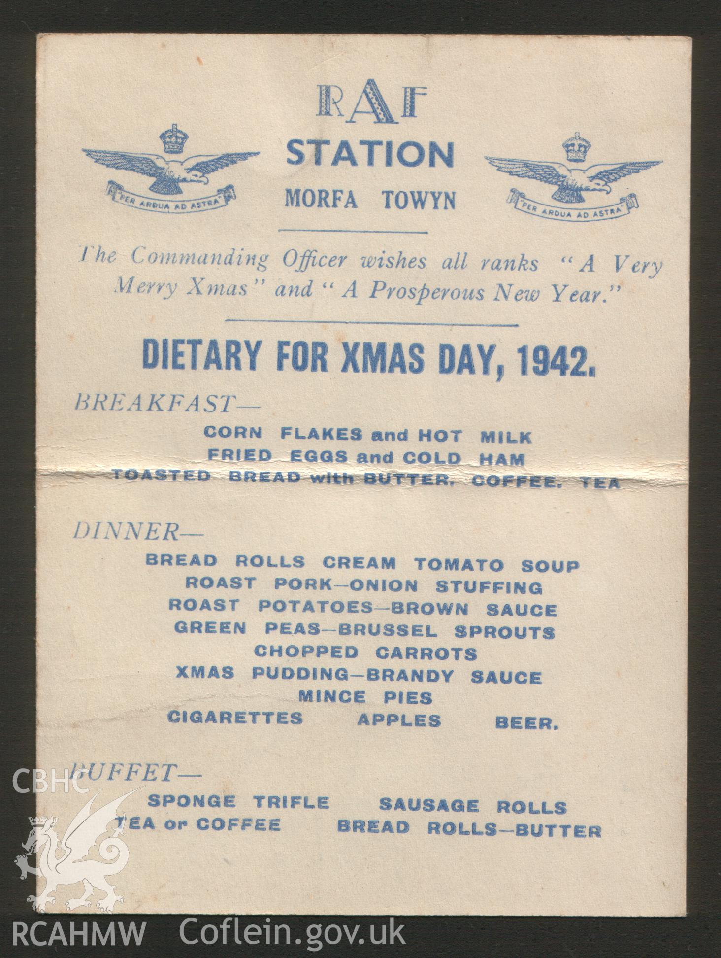 Digital copy of the 1942 Christmas Day Menu from RAF Station Morfa, Towyn. Donated by David Pearce whose father Ken Pearce was stationed there in the 1940's.